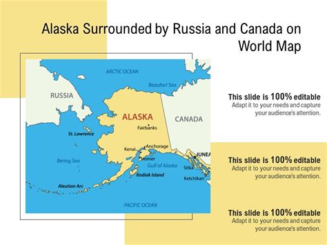 Alaska Surrounded By Russia And Canada On World Map Presentation