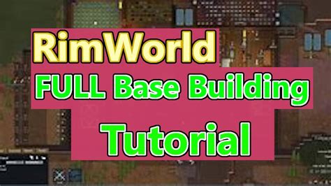 The Best Starter Base Rimworld Base Building A Complete Tutorial