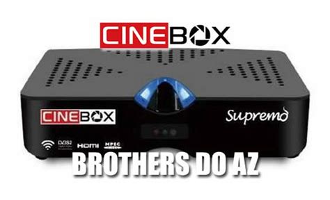 Cinebox Supremo Hd Duo Nova Atualização 04042019 Brothers Do Az
