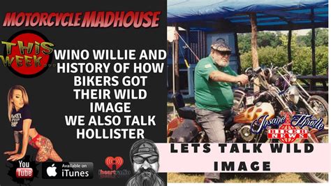 Ep 31 Wino Willie Hollister And The Beginning Of The Wild Image Of