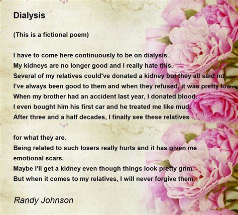 Dialysis Dialysis Poem By Randy Johnson