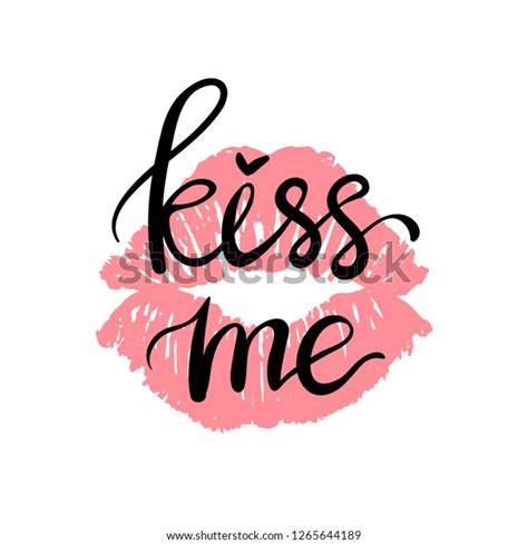 Hand Written Kiss Me Phrase Vector Card With Sign Kiss Me And Female Pink Lipstick Kiss