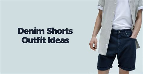 5 Denim Shorts Outfit Ideas For Men To Look Cool