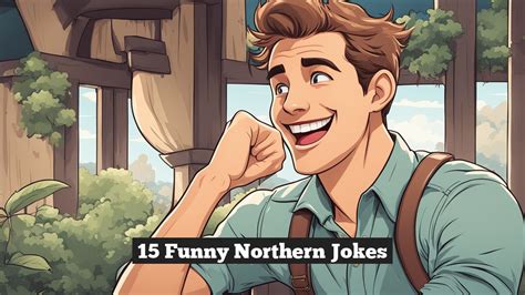 15 Funny Northern Jokes Chucklequest