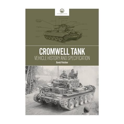 Cromwell Tank Vehicle History And Specification
