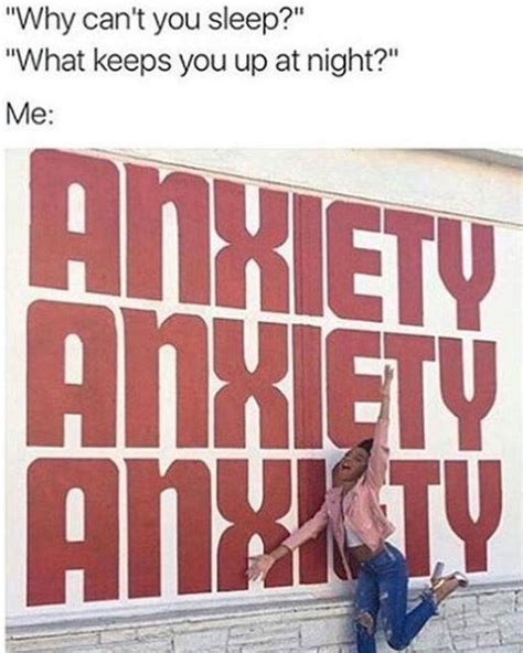 Haunting Memes About Anxiety 49 Pics 4 S