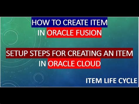 How To Create Item In Oracle Fusion SCM Oracle Cloud ERP Item Setup