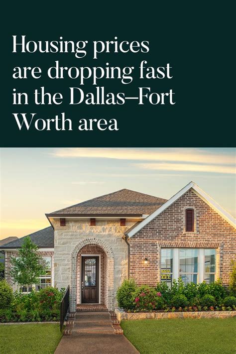 Housing Prices Are Dropping Fast In The Dallasfort Worth Area House