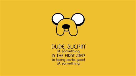 Jake Quotes Adventure Time With Finn And Jake Wallpaper 38940455 Fanpop