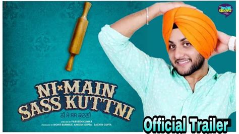 Ni Main Sass Kutni Trailer New Punjabi Movie Mehtab Virk Tanvi Nagi Nirmal Rishi 2022