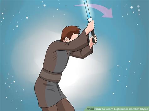 3 Ways To Learn Lightsaber Combat Styles Wikihow