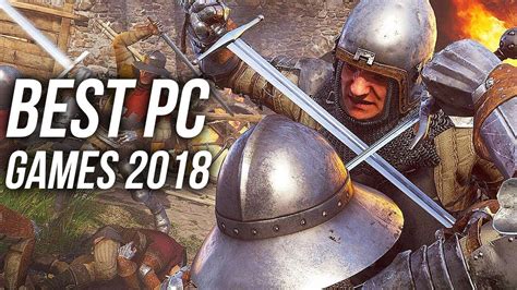 25 Best Pc Games Of 2018 Youtube Best Pc Games Best Pc Gaming Pc