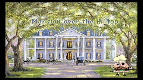 Mansion Over The Hilltop Wlyrics Youtube