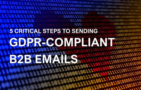 5 Critical Steps To Sending Gdpr Compliant B2b Emails Growthonics