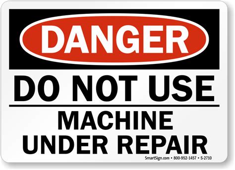 Danger Sign Machine Under Repair Do Not Use Sku S 2710