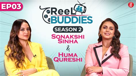Sonakshi Sinha Huma Qureshi On Salman Khan Body Shaming Friendship Double Xl Reel Buddies