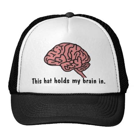This Hat Holds My Brain In Baseball Cap Zazzle