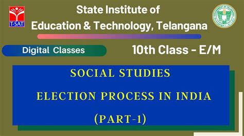 Siet 10th Em Social Studies Election Process In India Part 1
