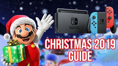 Nintendo Switch Christmas 2019 Guide Games Accessories Etc Youtube