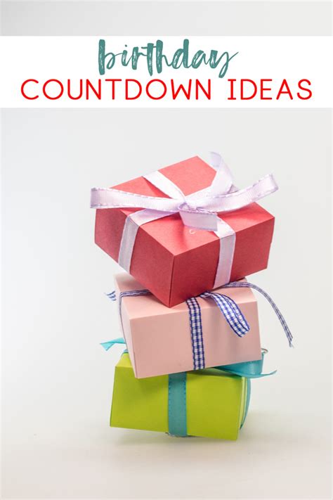 Birthday Countdown Ideas Countdown Calendar Products And DIYs