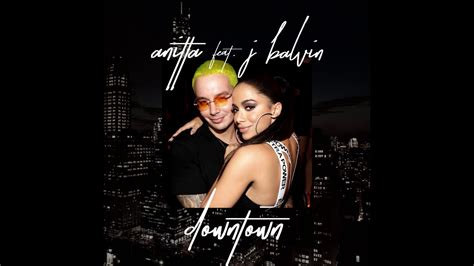 anitta downtown feat j balvin [lq audio Áudio completo download link] youtube