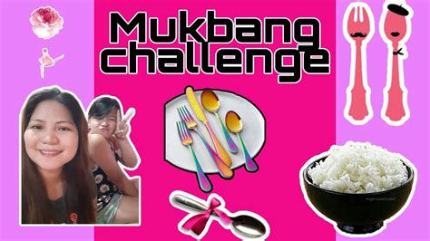 Mukbang Challenge Nang Mag Nanay Mukbang Youtube