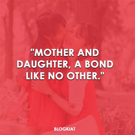 134 Mother Daughter Quotes Celebrating The Unbreakable Bond Blogkiat