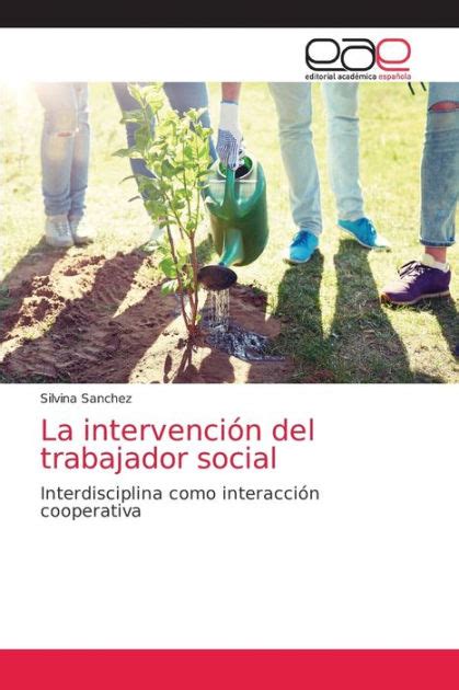 La intervención del trabajador social by Silvina Sánchez Paperback