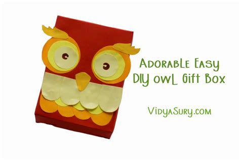 Adorable Easy Diy Owl T Box In 6 Steps Youll Love It Vidya Sury