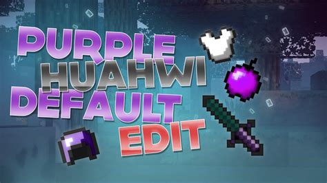 Minecraft Pvp Resource Pack 1718 Purple Huahwi Default Edit