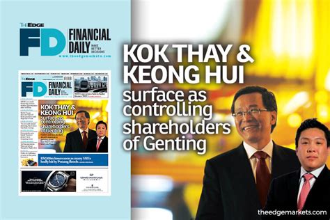 To learn more about becoming isaham premium client (it's free), please click here. Kok Thay, son now control Genting | The Edge Markets