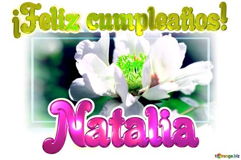 ¡feliz Cumpleaños Natalia Imagen Libre 6508