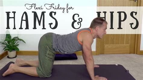 Flexi Friday Stretches For Hamstrings And Hips Youtube