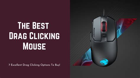 The Best Mouse For Drag Clicking In 2024