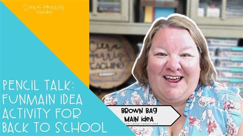 Pencil Talk Introducing Main Idea Activity Ciera Harris Teaching