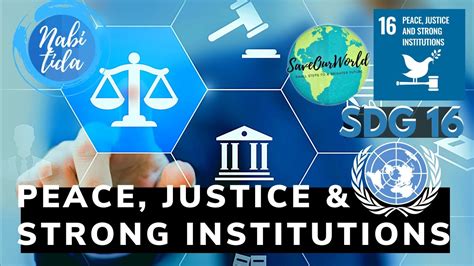 Sdg 16 Peace Justice And Strong Institutions Youtube