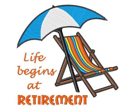 Life Begins At Retirement Machine Embroidery Design Etsy