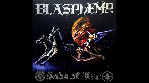 Blasphemy Gods Of War Full Album Cd Rip Youtube