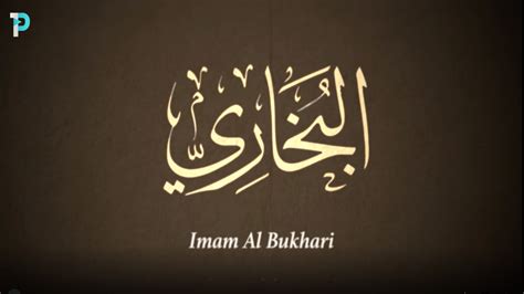 The Life Of Imam Al Bukhari