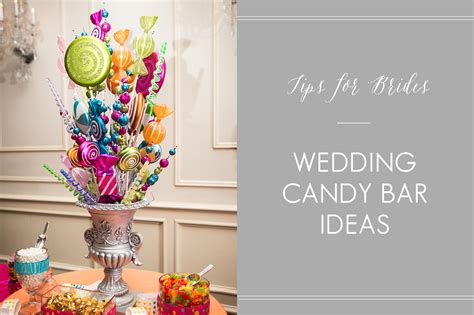 Wedding Reception Candy Bar Ideas