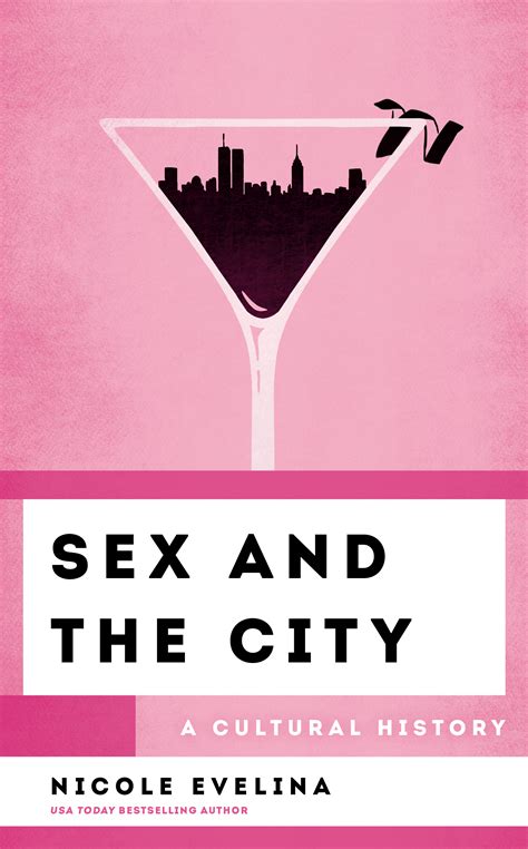 Sex And The City A Cultural History The Faerie Review