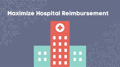 5 Tips For Maximizing Hospital Reimbursement Gryphon Healthcare