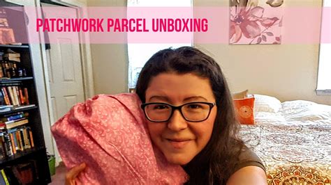 Patchwork Parcel Subscription Box Unboxing February 2017 Youtube