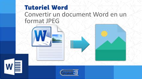 Tutoriel Comment Convertir Un Document Word En Un Format JPEG Tutoriel Word