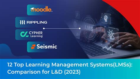 12 Top Learning Management Systems Comparison For Landd 2023