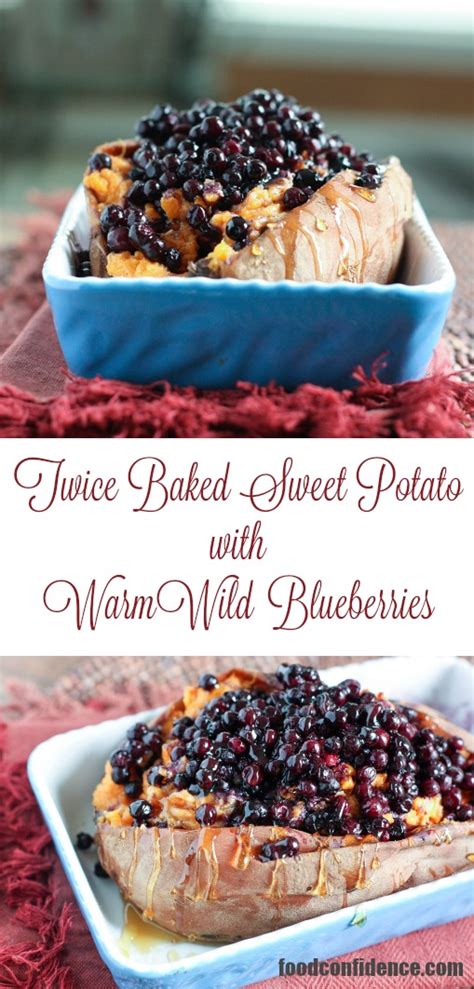 First, let's prepare the ingredients for cooking potatoes in instant pot! Twice Baked Sweet Potato w/ Warm Wild Blueberries | Food ...