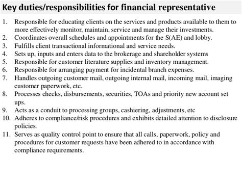 Resolve financial disputes raised by the customer service and sales teams. Financial representative job description