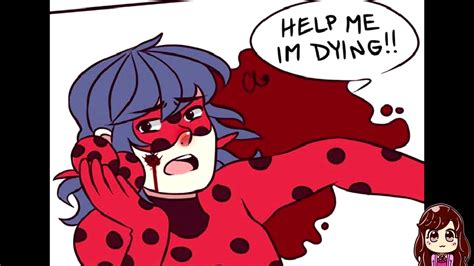 Miraculous Ladybug Comic Dub Dying Youtube