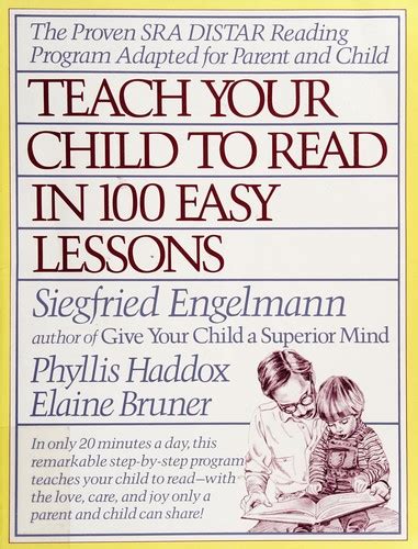Teach Your Child To Read In 100 Easy Lessons By Siegfried Engelman