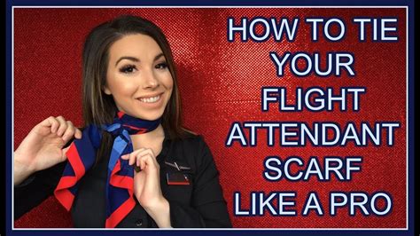 How To Tie Your Flight Attendant Scarf Like A Pro Youtube